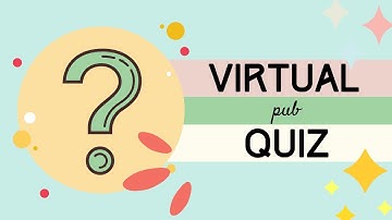 virtual pub quiz | easy general knowledge quiz