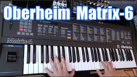 Oberheim Matrix-6 Demo & Review