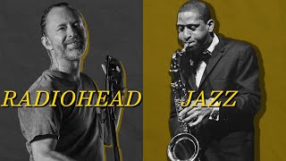 How Jazz Influenced Radiohead (And Radiohead Influenced Jazz)