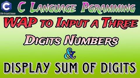 C Program to Find Sum of Digits in 3-Digit Numbers | Find the Sum of Digits in 3-Digit Numbers