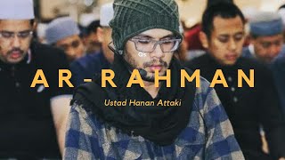 Ustadz Hanan Attaki - Ar-Rahman ( Latin \u0026 Artinya )