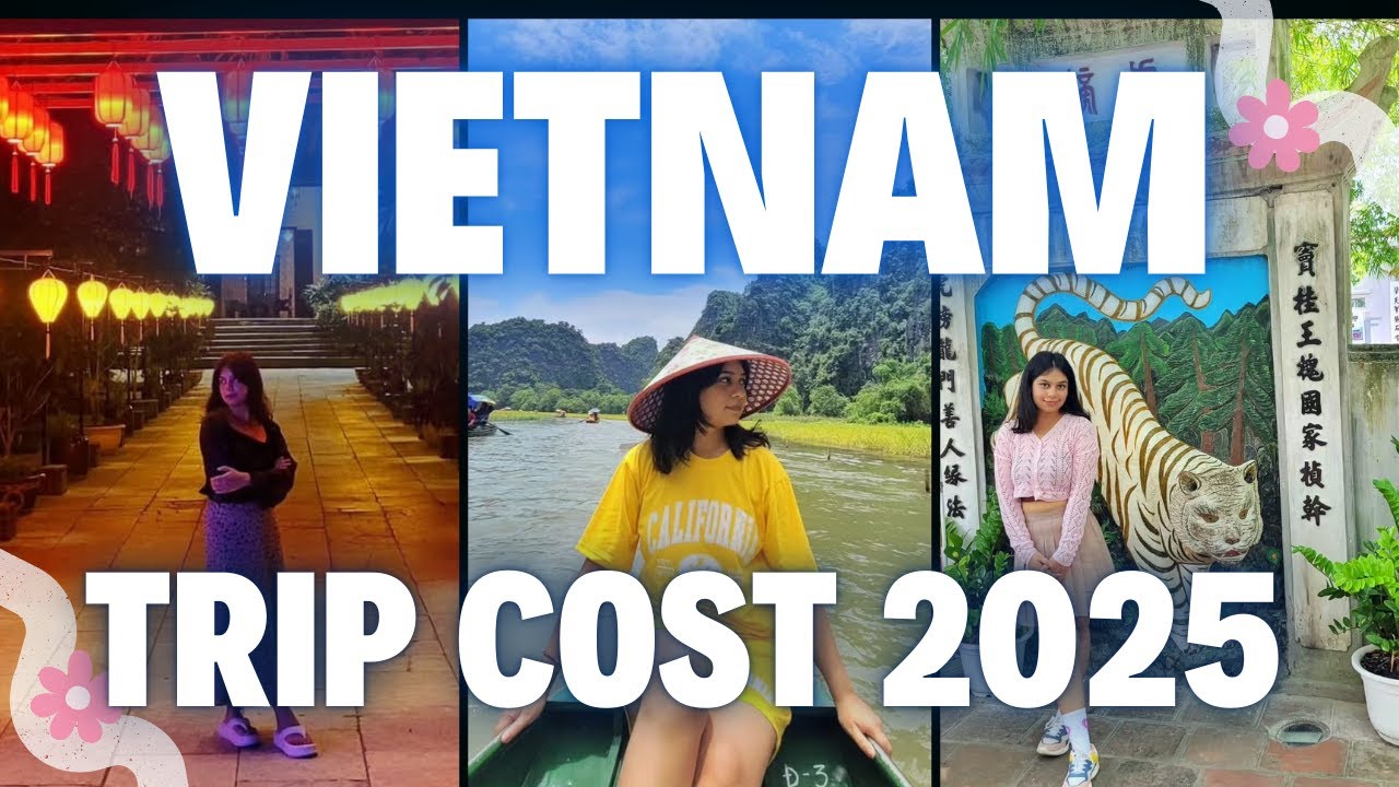 Vietnam Travel Cost from India | How Much Does a Vietnam Trip Cost in 2025? Vietnam Travel Cost from India | How Much Does a Vietnam Trip Cost in 2025?
