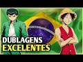 DUBLAGEM BRASILEIRA: ANIMES COM EXCELENTES ADAPTAÇÕES DOS NOSSOS DUBLADORES | Eai Galera