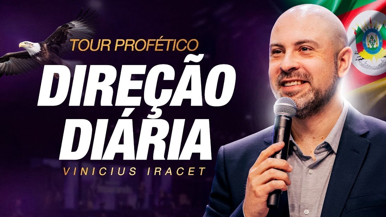 COMO BUSCAR DIREÇÃO DIÁRIA DE DEUS - TOUR PROFÉTICO RIO GRANDE DO SUL - ViniciusIracet ​