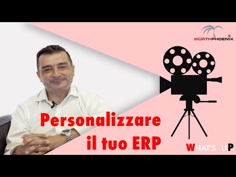 What's uP - 15 episode - Personalizzare il tuo ERP