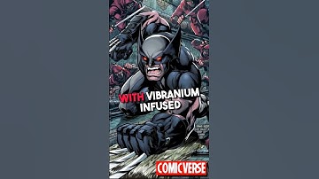 What if Wolverine Had Vibranium instead of Adamantium #wolverine #marvelcomics #xmen #marveluniverse