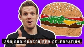 A 250,000 Burger? Greg Foot Head Squeeze