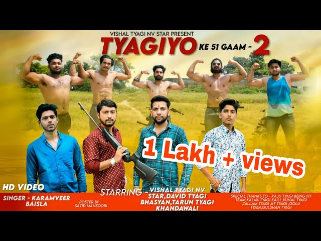 Tyagiyo Ke 51 Gaam -2 | Tyagi DJ Song 2020 | Vishal Tyagi NV Star | David Tyagi Bhasyan |Tarun Tyagi class=