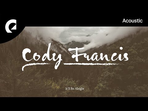 Cody Francis - It'll Be Alright zvonenia do mobilu