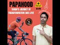 Season3 EP5: TARUN'S JOURNEY OF TRANSFORMATION AND LOVE