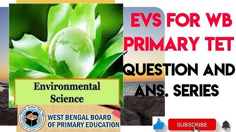 Wb primary tet 2022 ll Evs Frequently asked question series 🤔 ll Important question & ans. solved
