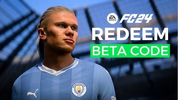 How to Redeem EA Sports FC 24 Beta Code