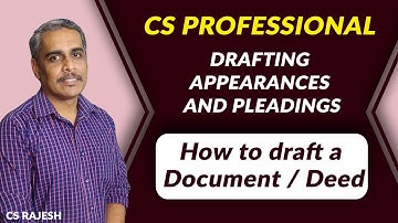 CS Professional - Drafting : How to Draft a Document