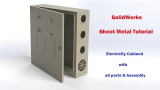 SolidWorks Tutorial | Sheet metal design (Electric Panel all assembly)