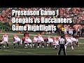 Fan Prospective: Cincinnati Bengals Preseason Game 1 Highlights