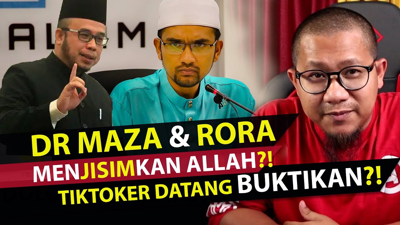 Dr Maza dan Dr Rora Menjisimkan Allah?! Tiktokers Datang Buktikan?