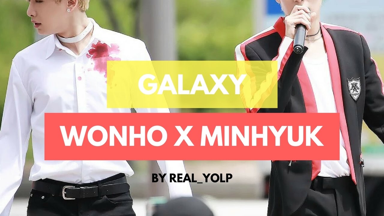 [OPV  원호 x 민혁] GALAXY - WONHO X MINHYUK #โฮกี้