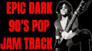 EPIC Dark 90's Pop Backing Track | Guitar Jam Track (F# Minor - 62 BPM)