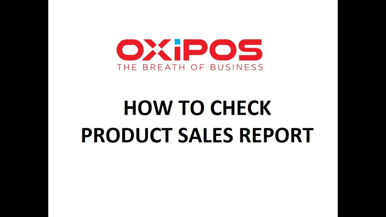 OXiPOS How To Check Sales Report YouTube oxipos-how-to-check-sales-report-youtube