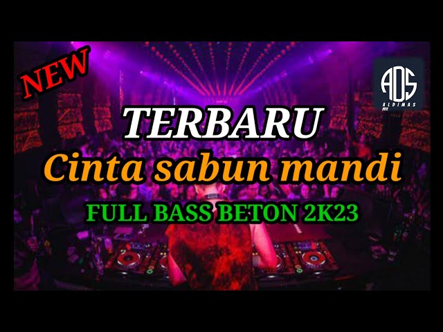 JUNGLE DUTCH CINTA SABUN MANDI FULL BASS BETON 2K23 class=