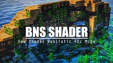 TOP 1 Shader MCPE 1.18 || BNS Shader v1.0 - Light Shader || no lag Support 1gb - 8gb ram