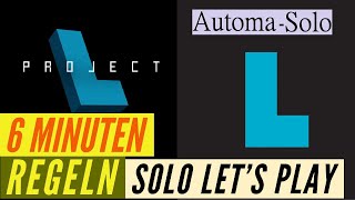 Project L - Solo Regeln - Anleitung - Erklärung + Solo Lets play