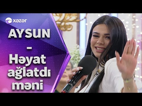 Aysun İsmayılova - Həyat Ağlatdı Məni