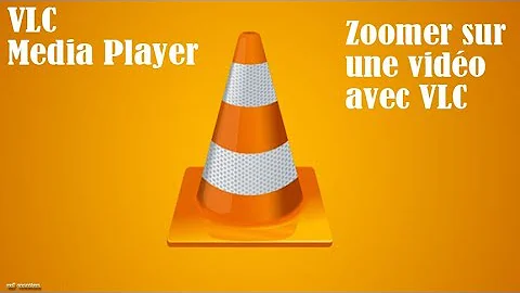 Comment utiliser zoom interactif VLC ?