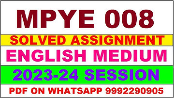 mpye 008 solved assignment 2023-24 | mpye 8 solved assignment in english 2024 | mpye 8 2024