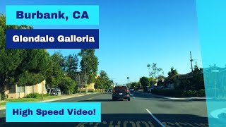 Burbank, CA to Glendale, CA - High Speed Driving Video
