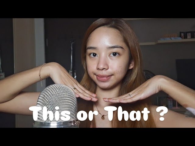 -Members Only- ASMR This Or That?