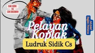 Pelayan Koplak (Bagian Pertama)---Ludruk Sidik Cs Surabaya