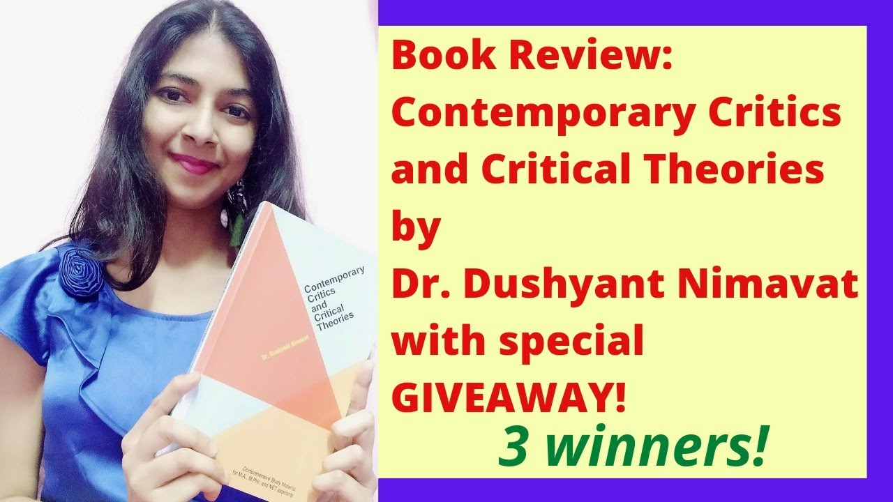 Contemporary Critics and Critical Theories by Dr. Dushyant Nimavat Book Review and Book Giveaway
