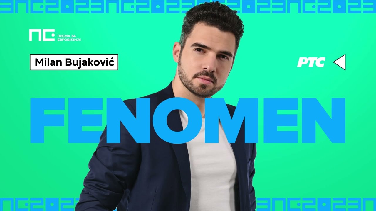 Guarda Milan Bujaković – Fenomen | Pesma za Evroviziju 2023. su YouTube Guarda Milan Bujaković – Fenomen | Pesma za Evroviziju 2023. su YouTube