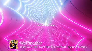 Wolfmother - Joker And The Thief (DON DARKOE Banned Remix)