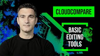 TUTORIAL: Basic Editing Tools in CloudCompare | Click 3D Ep.61 | 3D Forensics | CSI | 3D scanner