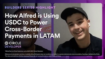 [Highlight] Powering LATAM Cross-Border Payments with USDC | Alfred (Diego Yanez) | Builder Series