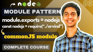 Module Pattern in NodeJS | What is CommonJS Module in NodeJS | Complete NodeJS Course