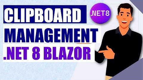 .NET 8 Blazor Clipboard Management -Read & Write Operations In Blazor Web App Easily.