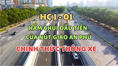 #112. Hầm chui HC1-01 chính thức thông xe
