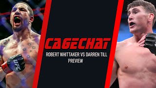 Till's TOUGHEST Fight Yet? Darren Till vs Robert Whittaker Preview | UFC Fight Island 3 | Cage Chat