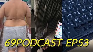 ถอดเสื้อ อเวจี คีย์บอร์ด | 69podcast EP53