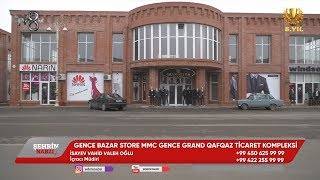 Grand Qafqaz Ti̇caret Kompleksi̇ Gence - Şehri̇n Nabzi