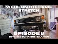 We're on the Home Stretch! - Range Rover Classic Restoration - Ep 8