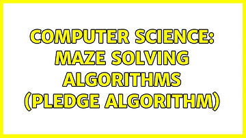 Computer Science: maze solving algorithms (pledge algorithm)
