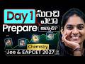 Complete Guidance for JEE & EAPCET 2027 Aspirants | Chemistry Preparation Strategy 🔥 Full Guide
