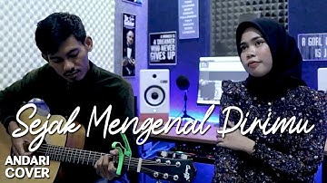 Adibal - Sejak Mengenal Dirimu ( acoustic cover by Andari )