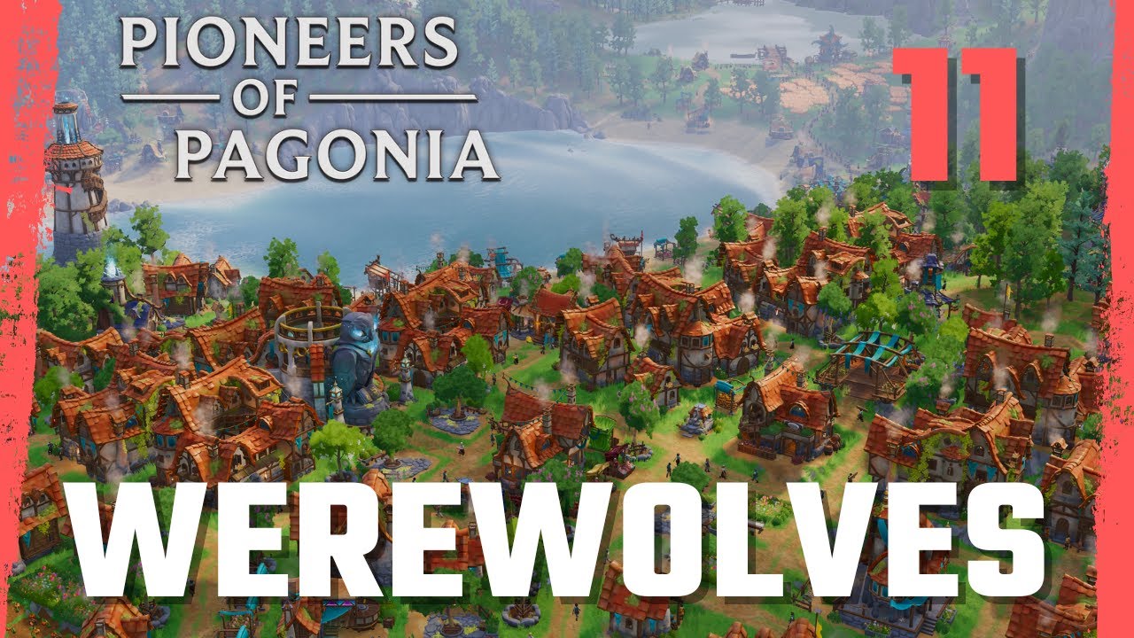 MISSION 5 Part 1/2 - FIGHTING WEREWOLVES ?!! - PIONEERS OF PAGONIA v1.0 Guide [EP11]