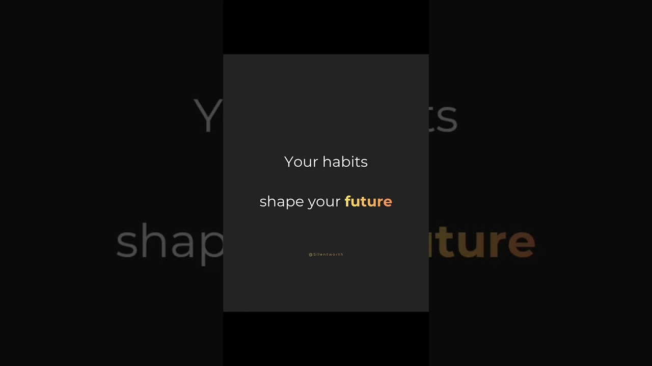 Small habits.Big future. 