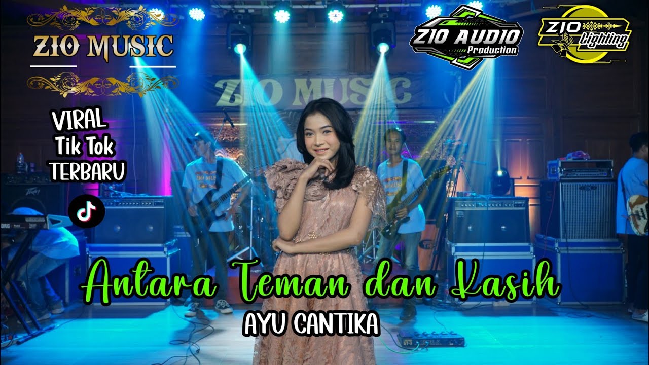 ANTARA TEMAN DAN KASIH - Ayu Cantika || Zio Music Ft Zio Audio || Cover Viral !!